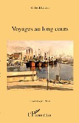 Cover-Bild zum Titel 'Voyages au long cours' von 'Gilles Mathieu'