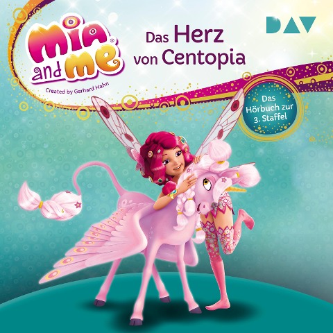 Mia and me: Das Herz von Centopia ¿ Das Hörbuch zur 3. Staffel - Thilo