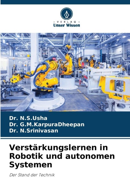 Verstärkungslernen in Robotik und autonomen Systemen - N. S. Usha, G. M. KarpuraDheepan, N. Srinivasan