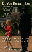 Cover-Bild zum Titel 'Do You Remember Aaron Carter X Michael Jackson (The Aftermath OH NO! Aaron, #4)' von 'Stella Rose Allday'