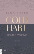 Cover-Bild zum Titel 'Coldhart - Right & Wrong' von 'Lena Kiefer'