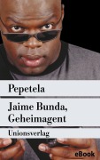 Cover-Bild zum Titel 'Jaime Bunda, Geheimagent' von 'Pepetela'