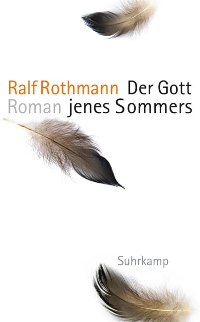 Der Gott jenes Sommers - Ralf Rothmann