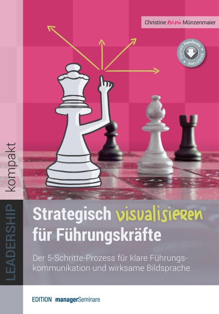 Strategisch visualisieren für Führungskräfte - Christine Münzenmaier