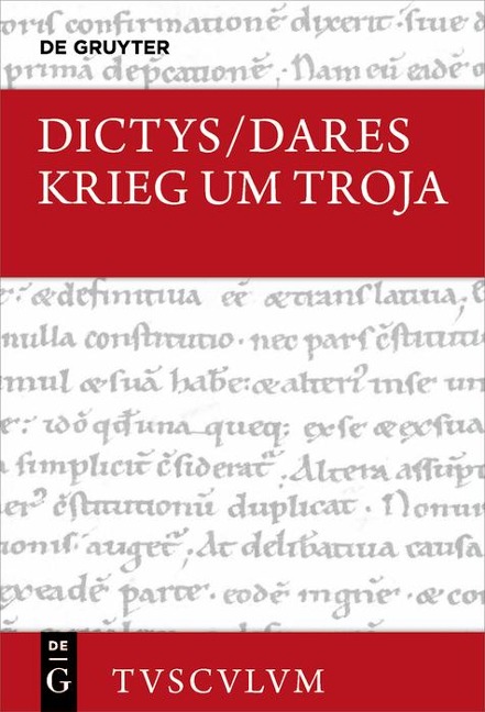Krieg um Troja - Dictys, Dares