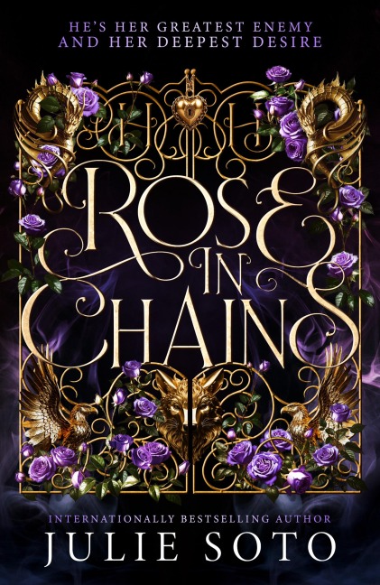 Rose in Chains - Julie Soto