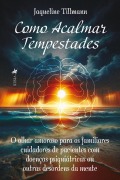 Como Acalmar Tempestades - Jaqueline Tillmann