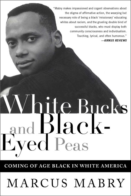 White Bucks and Black-Eyed Peas - Marcus Mabry