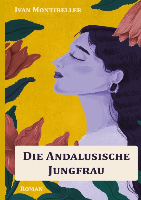 Die andalusische Jungfrau - Ivan Montibeller