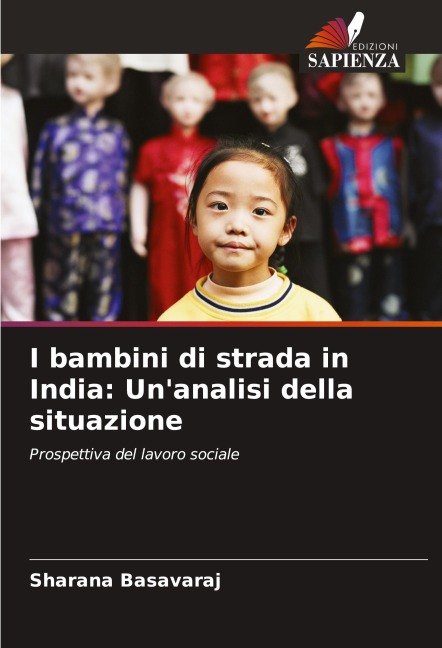 I bambini di strada in India: Un'analisi della situazione - Sharana Basavaraj
