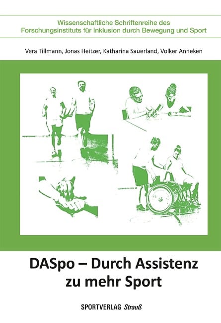 DASpo - Durch Assistenz zu mehr Sport - Vera Tillmann, Jonas Heitzer, Katharina Sauerland, Volker Anneken