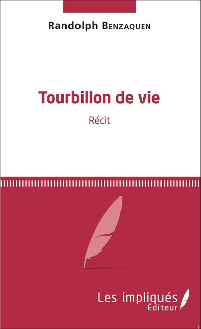 Tourbillon de vie - Randolph Benzaquen