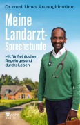 Cover-Bild zum Titel 'Meine Landarzt-Sprechstunde' von 'Umes Arunagirinathan'