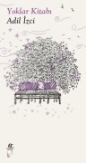 Cover-Bild zum Titel 'Yoklar Kitabi' von 'Adil Izci'