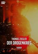 DER DROGENKRIEG - Thomas Ziegler