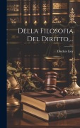 Cover-Bild zum Titel 'Della Filosofia Del Diritto, ...' von 'Diodato Lioy'