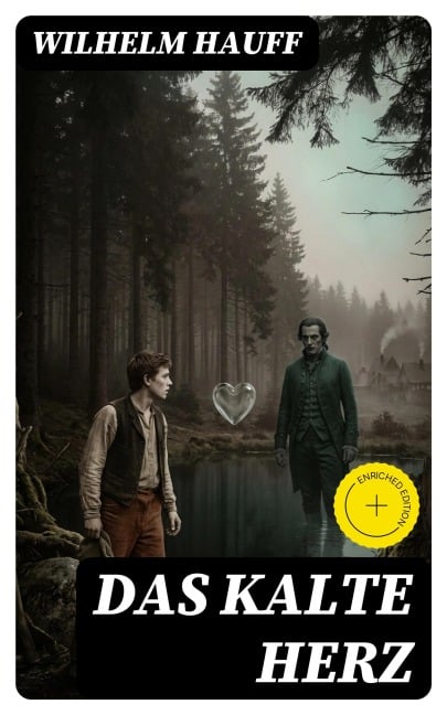 Das kalte Herz - Wilhelm Hauff