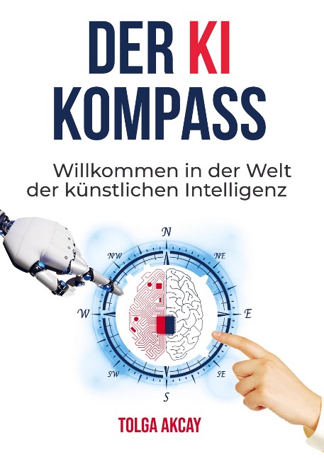 DER KI KOMPASS - Tolga Akcay