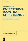 Porphyrios, Contra Christianos - Matthias Becker