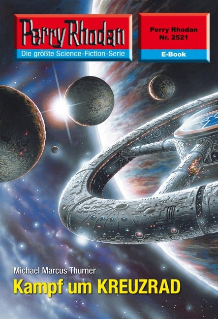 Perry Rhodan 2521: Kampf um KREUZRAD - Michael Marcus Thurner