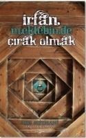 Irfan Mektebinde Cirak Olmak - Yavuz Yagdiran (Asik Meymani)
