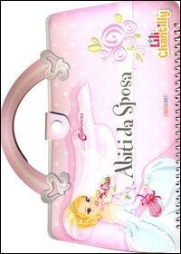 Abiti da sposa. Con adesivi - Lili Chantilly