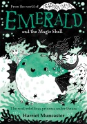 Cover-Bild zum Titel 'Emerald and the Magic Shell' von 'Harriet Muncaster'