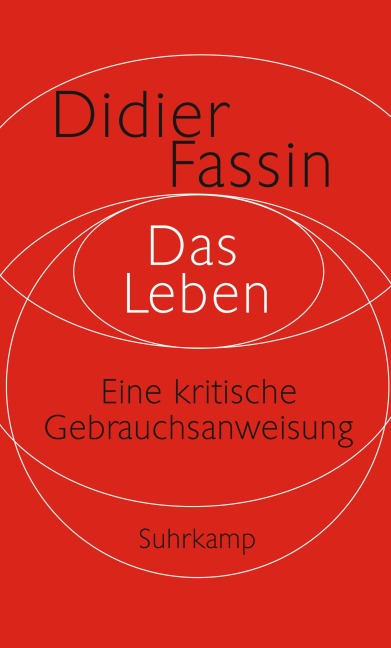 Das Leben - Didier Fassin