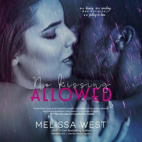 No Kissing Allowed Lib/E - Melissa West