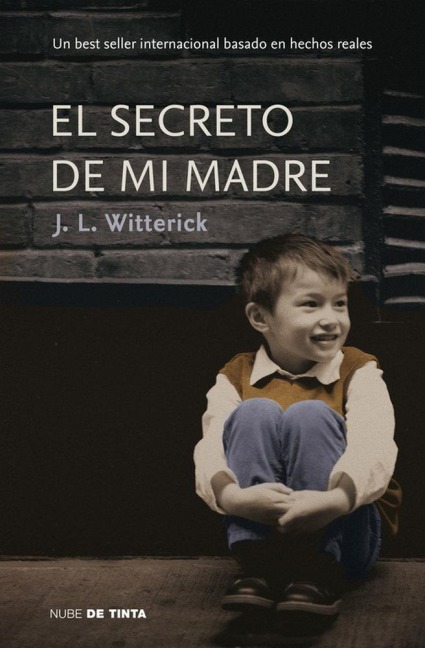 El Secreto de Mi Madre - J L Witterick Witterick