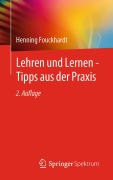 Cover-Bild zum Titel 'Lehren und Lernen - Tipps aus der Praxis' von 'Henning Fouckhardt'