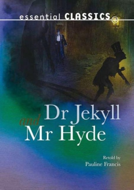 Dr Jekyll & Mr Hyde - Robert Louis Stevenson