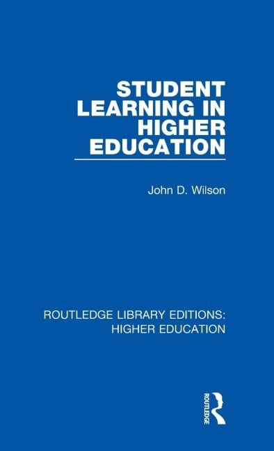 Student Learning in Higher Education - John Wilson