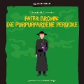 Cover-Bild zum Titel 'Pater Brown: Die purpurfarbene Perücke' von 'Gilbert Keith Chesterton'