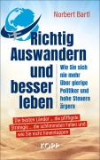Cover-Bild zum Titel 'Richtig Auswandern und besser leben' von 'Norbert Bartl'