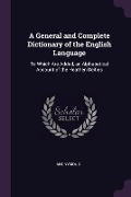 Cover-Bild zum Titel 'A General and Complete Dictionary of the English Language' von 'Anonymous'
