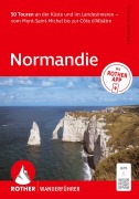 Cover-Bild zum Titel 'ROTHER Wanderführer Normandie. 50 Touren an der Küste und im Landesinneren - vom Mont-Saint-Michel bis zur Côte d'Albâtre' von 'Thomas Rettstatt'