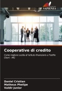 Cover-Bild zum Titel 'Cooperative di credito' von 'Daniel Cristian, Matheus Phelipe, Valdir Junior'