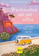 Cover-Bild zum Titel 'Wiedersehen mit mir selbst zwischen Pizza und Aperol' von 'Melanie Pignitter'