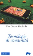 Cover-Bild zum Titel 'Tecnologie di comunità' von 'Pier Cesare Rivoltella'
