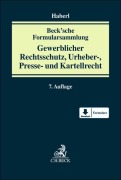 Cover-Bild zum Titel 'Beck'sche Formularsammlung Gewerblicher Rechtsschutz, Urheber-, Presse- und Kartellrecht' von ''