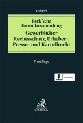 Cover-Bild zum Titel 'Beck'sche Formularsammlung Gewerblicher Rechtsschutz, Urheber-, Presse- und Kartellrecht' von ''