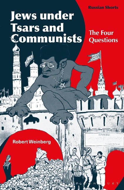 Jews Under Tsars and Communists - Robert Weinberg
