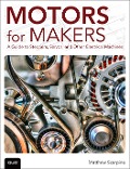 Cover-Bild zum Titel 'Motors for Makers' von 'Matthew Scarpino'