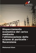 Cover-Bild zum Titel 'Dispacciamento economico del carico mediante l'ottimizzazione dello sciame di particelle - Recensione' von 'Mahamad Alam'