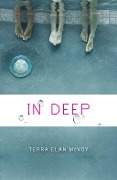 Cover-Bild zum Titel 'In Deep' von 'Terra Elan McVoy'