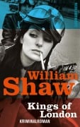 Cover-Bild zum Titel 'Kings of London' von 'William Shaw'