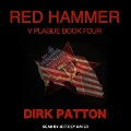 Red Hammer Lib/E: V Plague Book 4 - Dirk Patton
