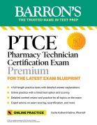 Cover-Bild zum Titel 'PTCE: Pharmacy Technician Certification Exam Premium: 4 Practice Tests + Comprehensive Review + Online Practice' von 'Sacha Koborsi-Tadros'