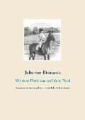 Mit dem Pferd statt auf dem Pferd - Julie von Bismarck